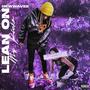 Lean On My Ricks (Explicit)