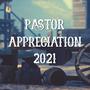 Pastor Appreciation 2021