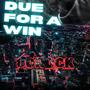 DUE FOR A WIN (Explicit)