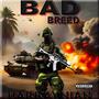 Bad Breed (Explicit)