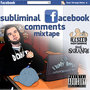 Subliminal Facebook Comments Mixtape