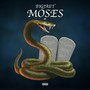 Moses (Explicit)