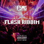 Flash Riddim (Explicit)