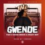 Gwende (feat. Eddie Brave & Wizzy Boy Zm)