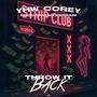 Throw It Back (feat. Shawn Ferrari) [Explicit]