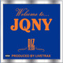 Welcome to...Jqny (Explicit)