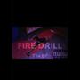 Fire Drill : The EP (Explicit)