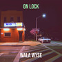 On Lock (Explicit)