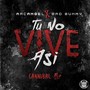 Tú No Vive Así (Cannibal Flip)