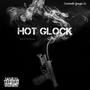 Hot Glock (Explicit)