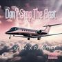 Don't Stop The Beat (Explicit)