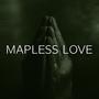 Mapless Love (Explicit)