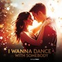 I Wanna Dance with Somebody (House Mix)