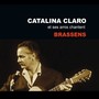 Catalina Claro et ses amis chantent Brassens