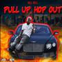 Pull Up, Hop Out (feat. Hell Rell) [Explicit]