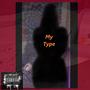 My Type (Explicit)