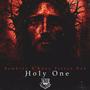 Holy One (Explicit)