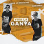 Viva La Ganya (Explicit)