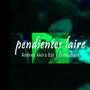 PENDIENTES LAIRE (feat. Andres Akira est)