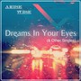 Dreams in Your Eyes (& Other Singles)