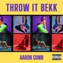 Throw it Bekk (Explicit)