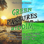 Green Pastures Riddim