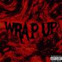 Wrap Up (feat 767_ TaufiqOMG & srth) [Explicit]