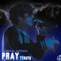 Pray (Explicit)