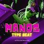 Official Manos Type Beat, Vol. 1