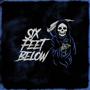 Six Feet Below (feat. ReMark)