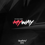 My Way (Dualmind Bootleg)