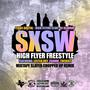 High Flyer Freestyle (feat. Lester Roy & 2Gonne) [Explicit]