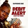 Don't go there (Debit Alert)