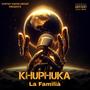 Khuphuka (Explicit)