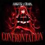 CONFRONTATION (feat. LORD CHAOS!) [Explicit]