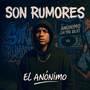 Son rumores (Explicit)