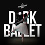 Dark Ballet