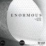 Enormous