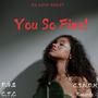 You So Fine! (Explicit)