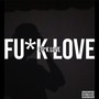 **** Love (Explicit)