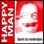 BORN TO ENTERTAIN