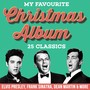 My Favourite Christmas Album 25 Classics