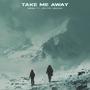 Take Me Away (feat. Kristin Langsrud)