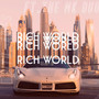 Rich World