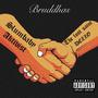 Bruddahs (feat. The lost saint & DEZZO) [Explicit]