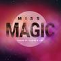 Miss Magic (feat. LIV inbtwn)