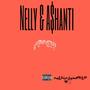 NELLY AND ASHANTI (Explicit)