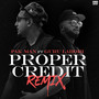 Proper Credit (Remix) - Single