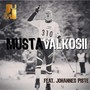 Mustavalkosii (feat. Johannes Piste)