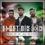 Elbet Bir Gün (Kadir Acar Remix)